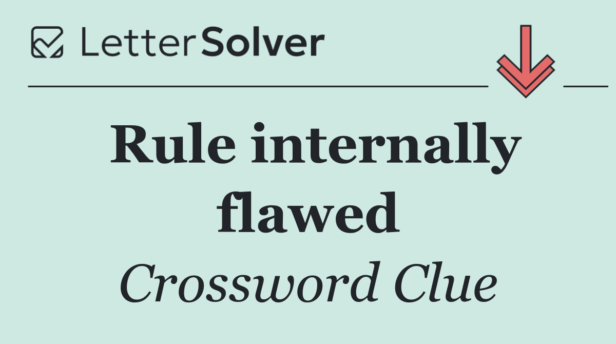 Rule internally flawed