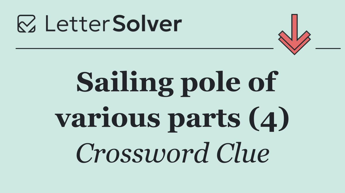 Sailing pole of various parts (4)