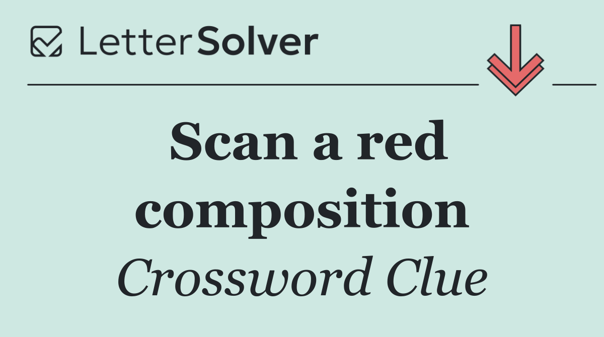Scan a red composition