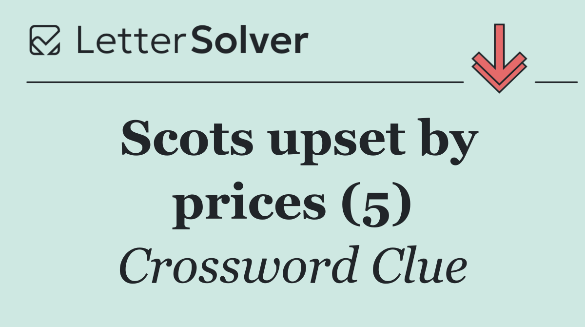 Scots upset by prices (5)