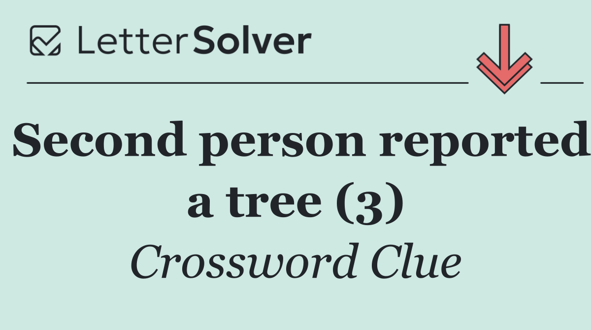 Second person reported a tree (3)