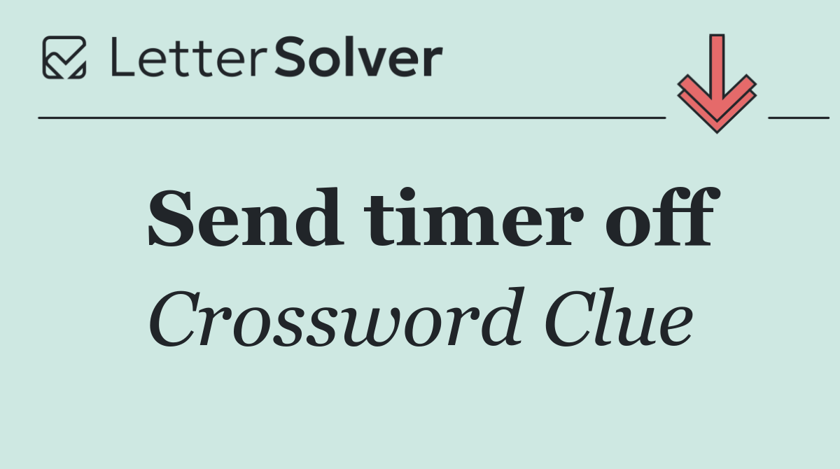 Send timer off