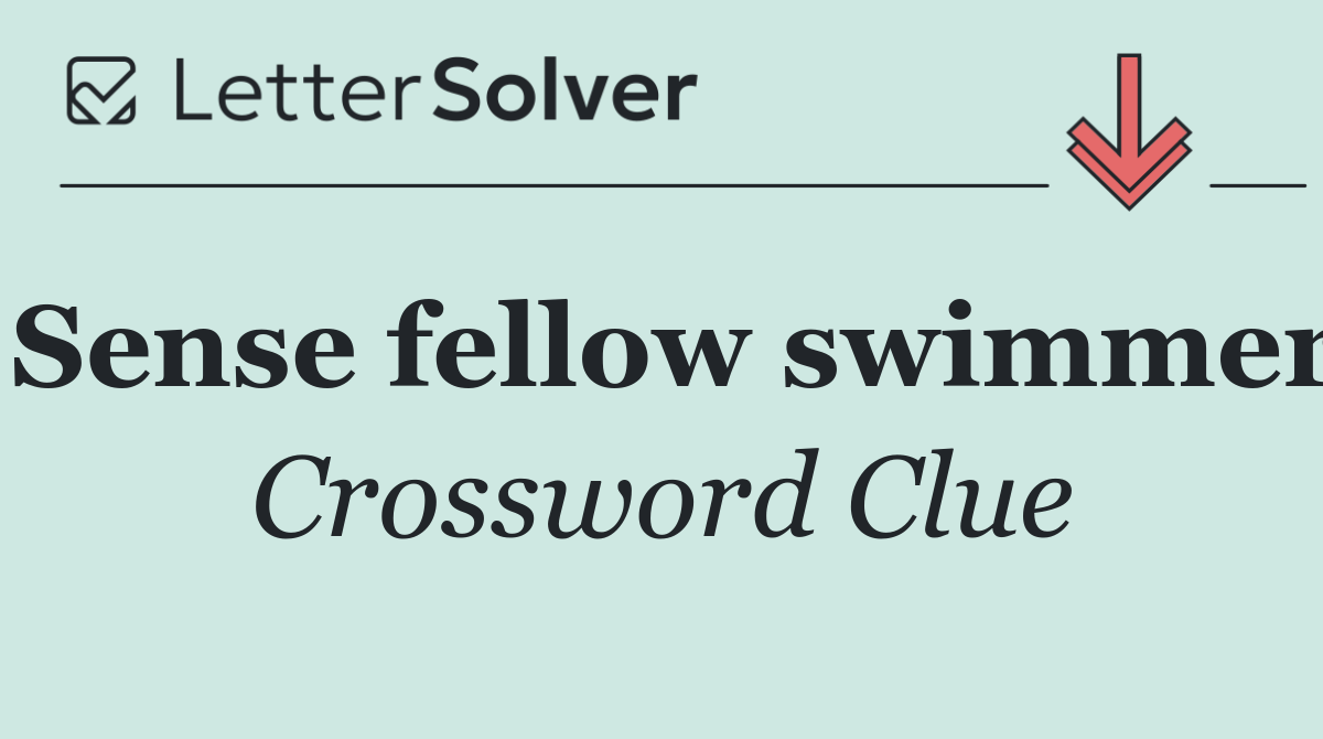 Sense fellow swimmer