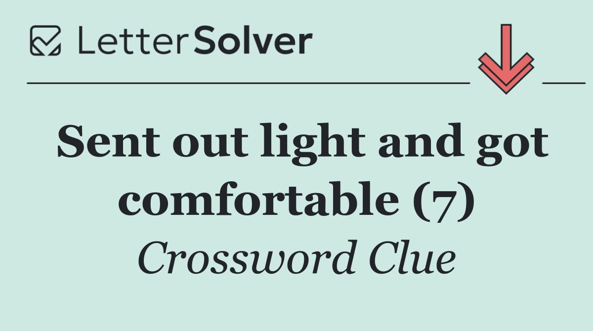 Sent out light and got comfortable (7)
