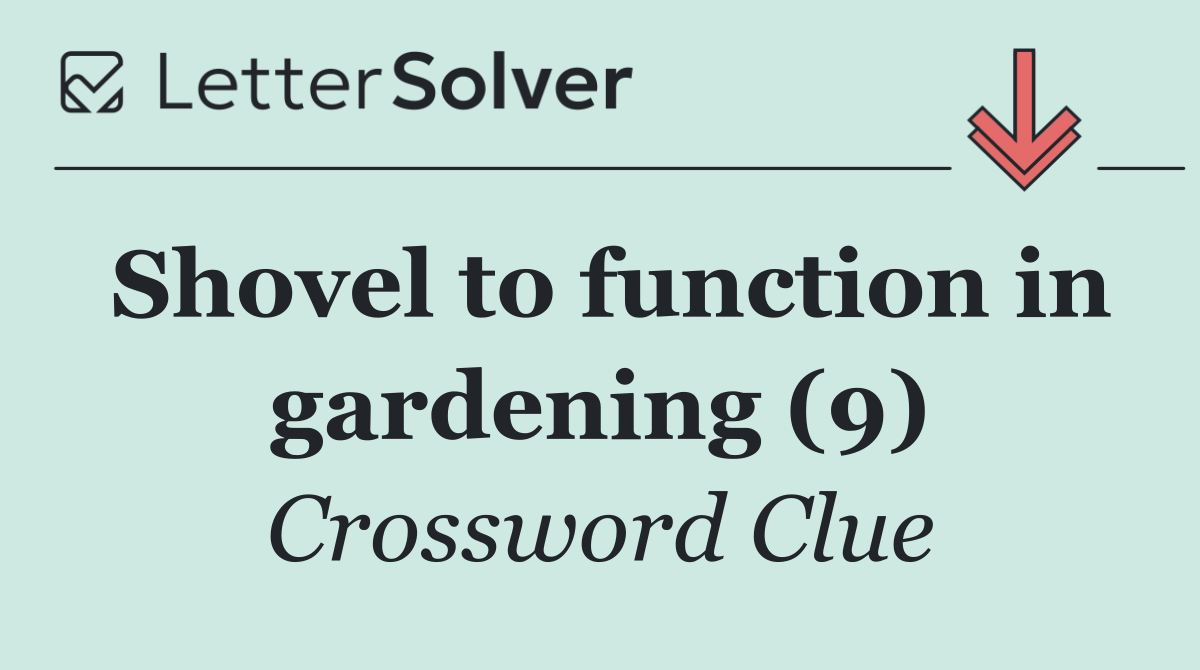 Shovel to function in gardening (9)