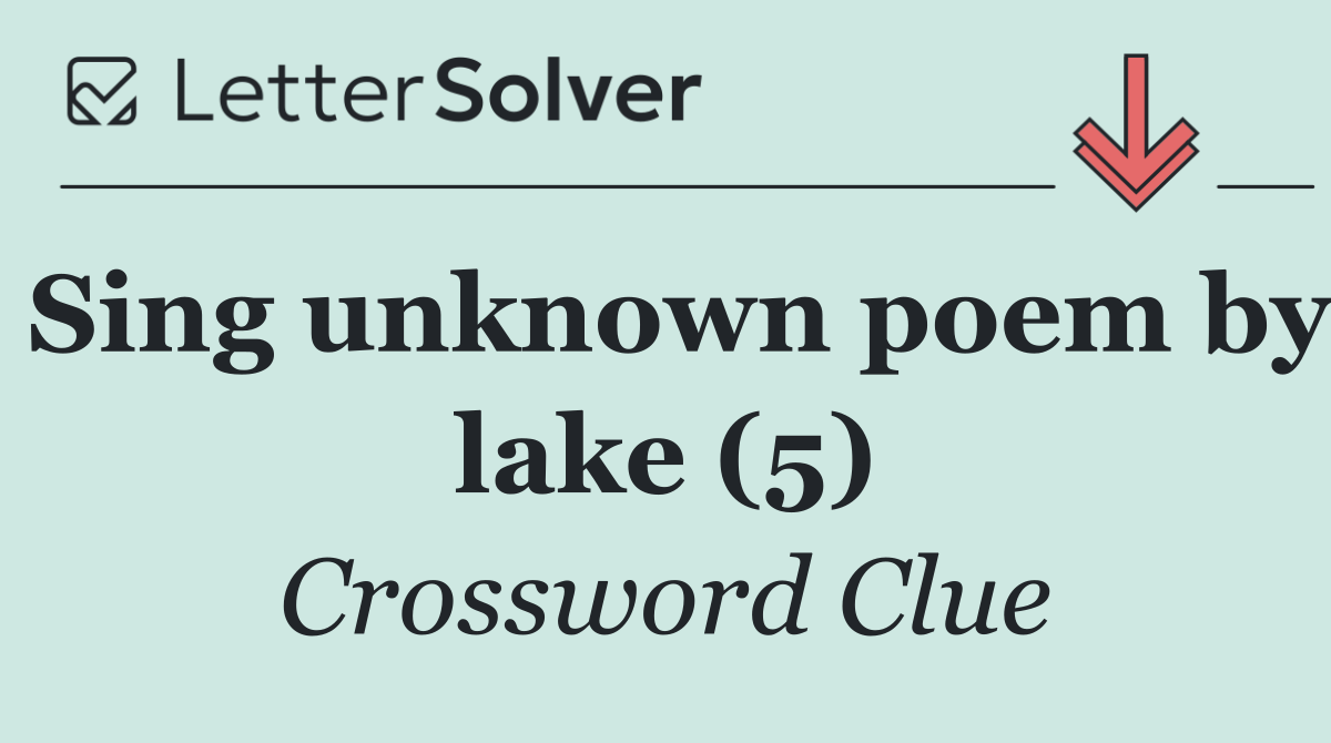 Sing unknown poem by lake (5)