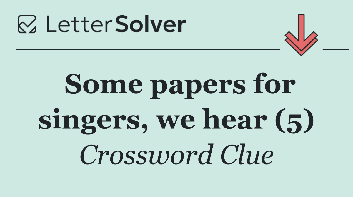 Some papers for singers, we hear (5)