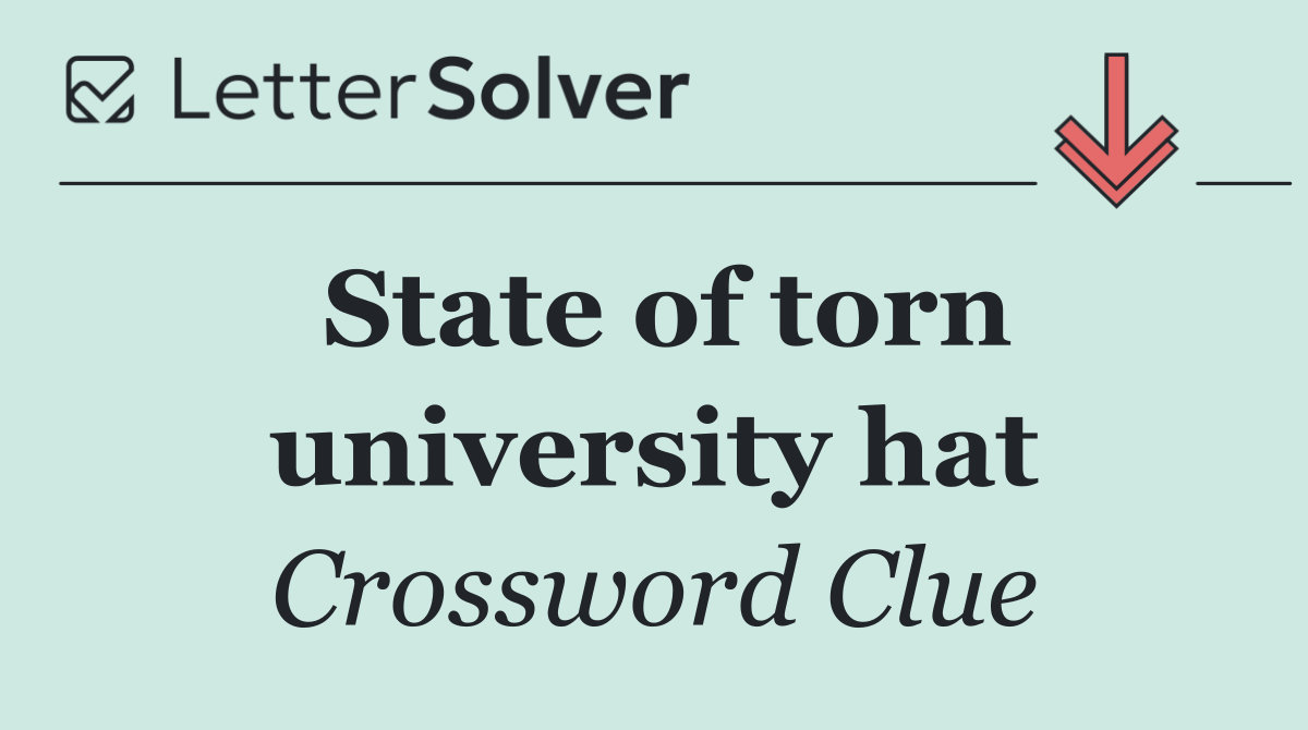 State of torn university hat