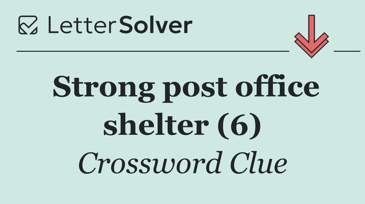 Strong post office shelter (6)