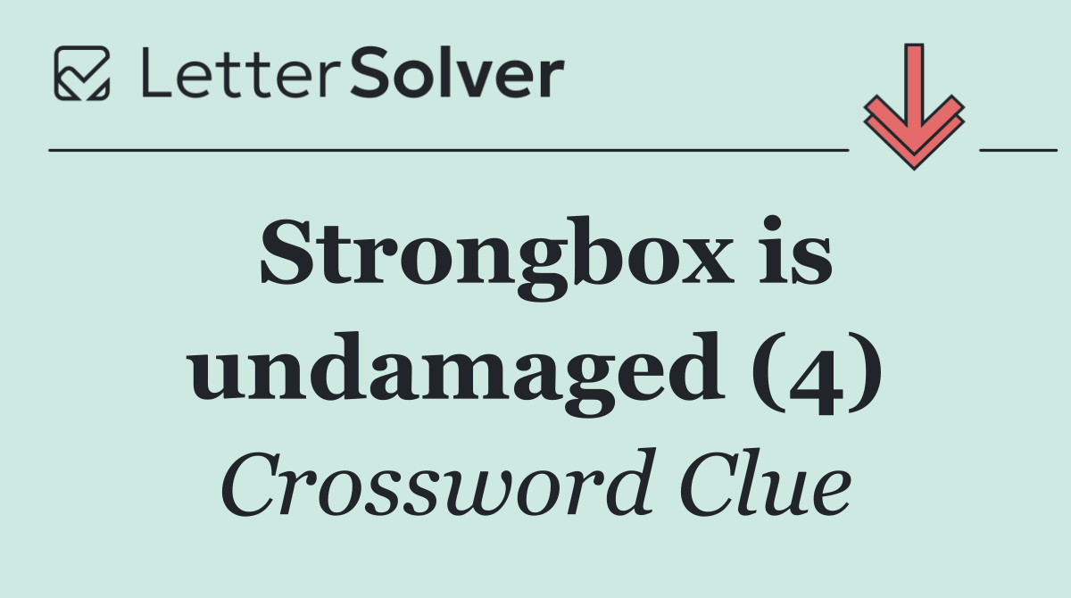 Strongbox is undamaged (4)