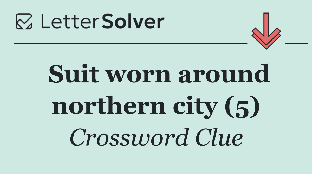 Suit worn around northern city (5)