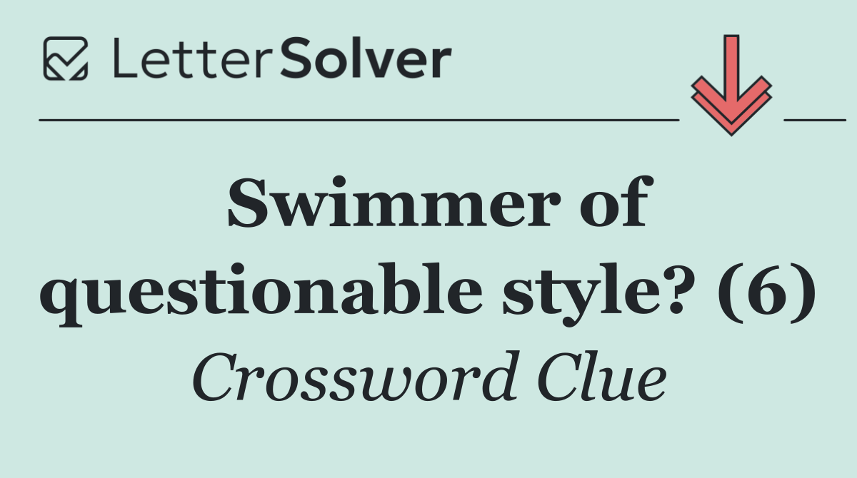 Swimmer of questionable style? (6)