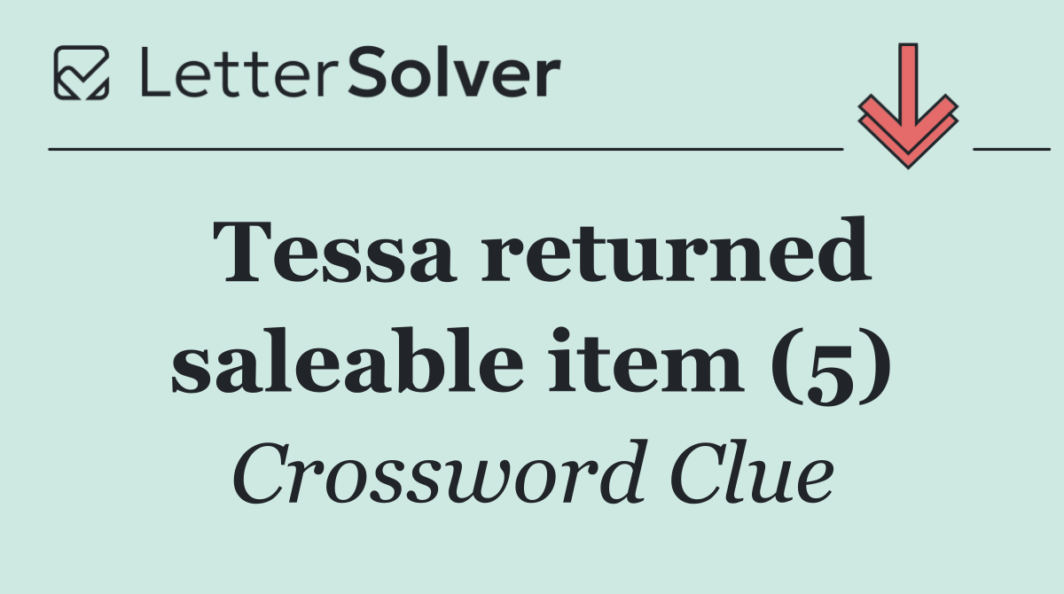 Tessa returned saleable item (5)