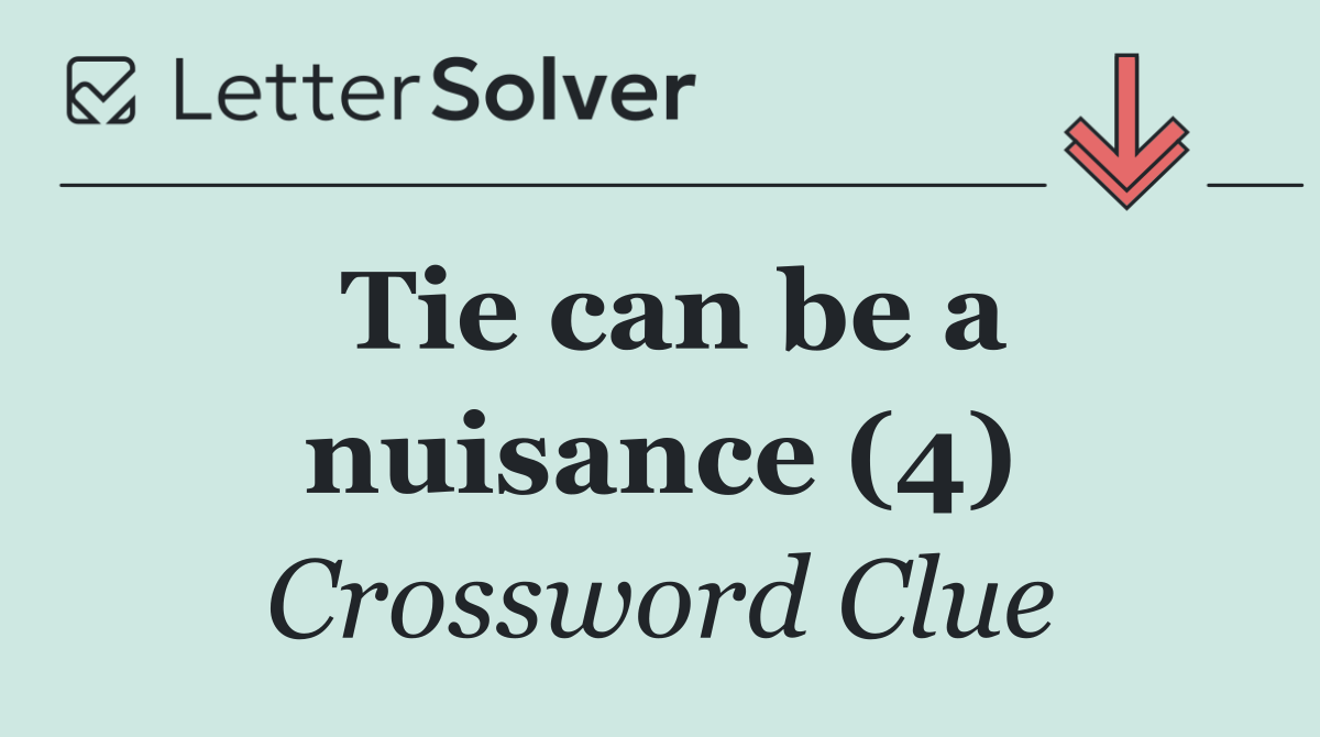 Tie can be a nuisance (4)