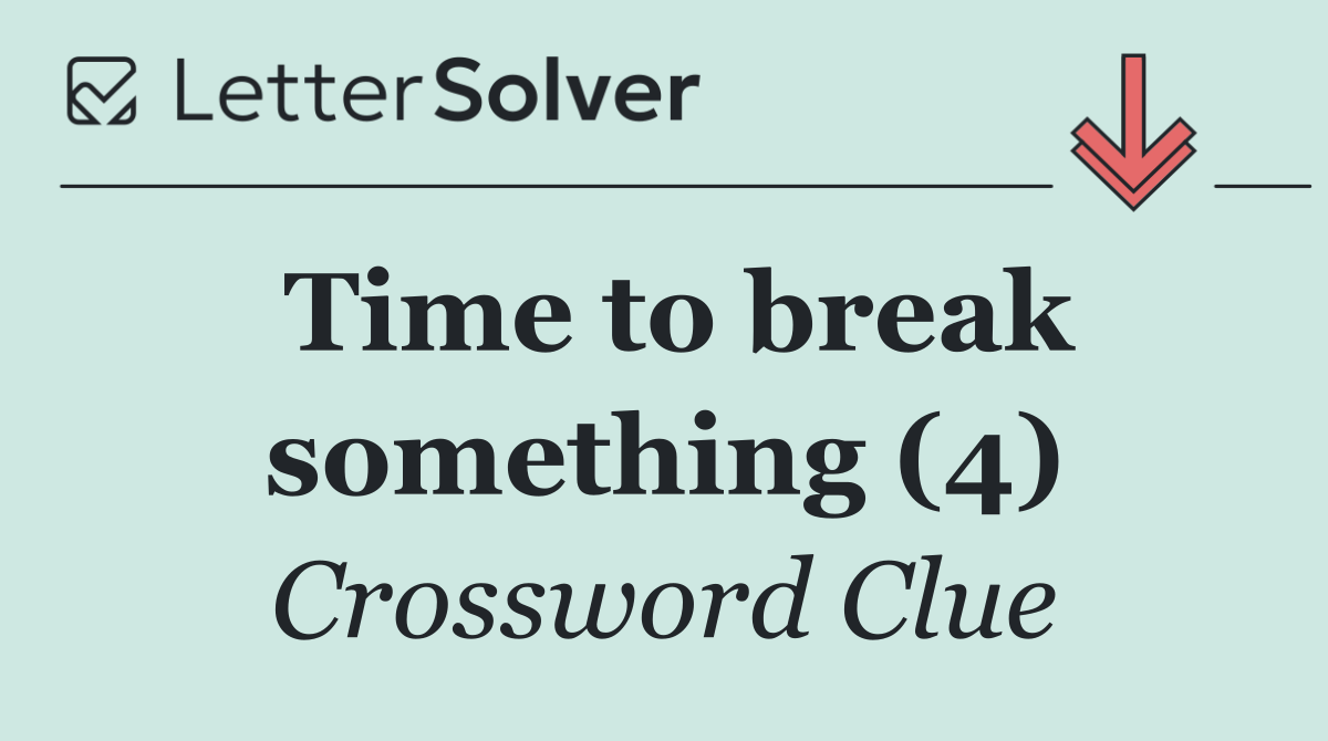 Time to break something (4)