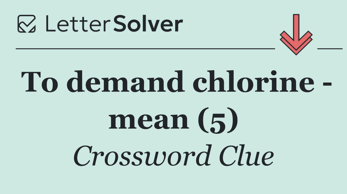 To demand chlorine   mean (5)