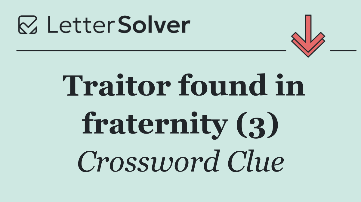 Traitor found in fraternity (3)