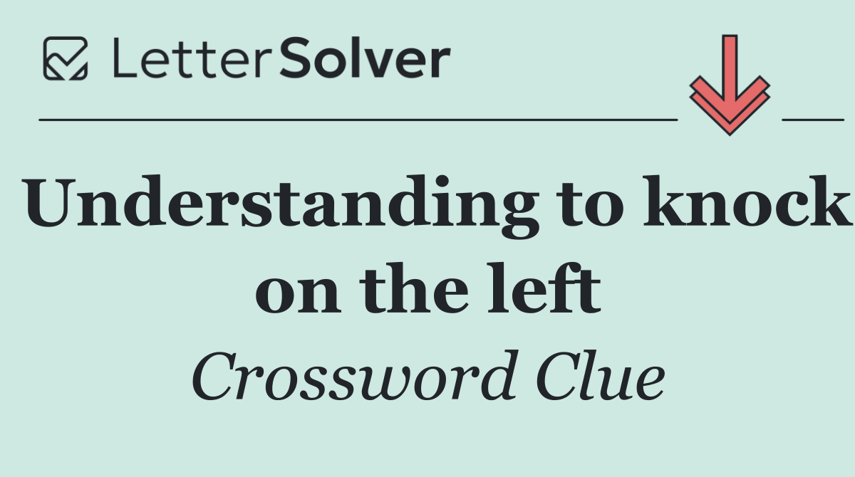 Understanding to knock on the left