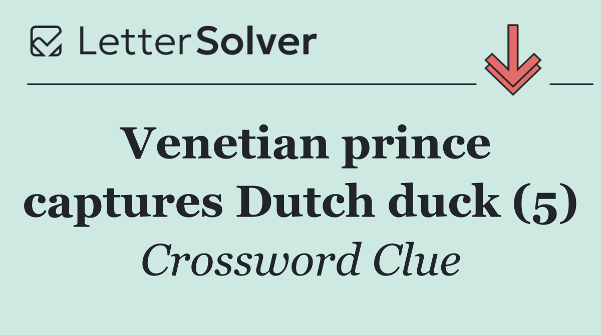 Venetian prince captures Dutch duck (5)