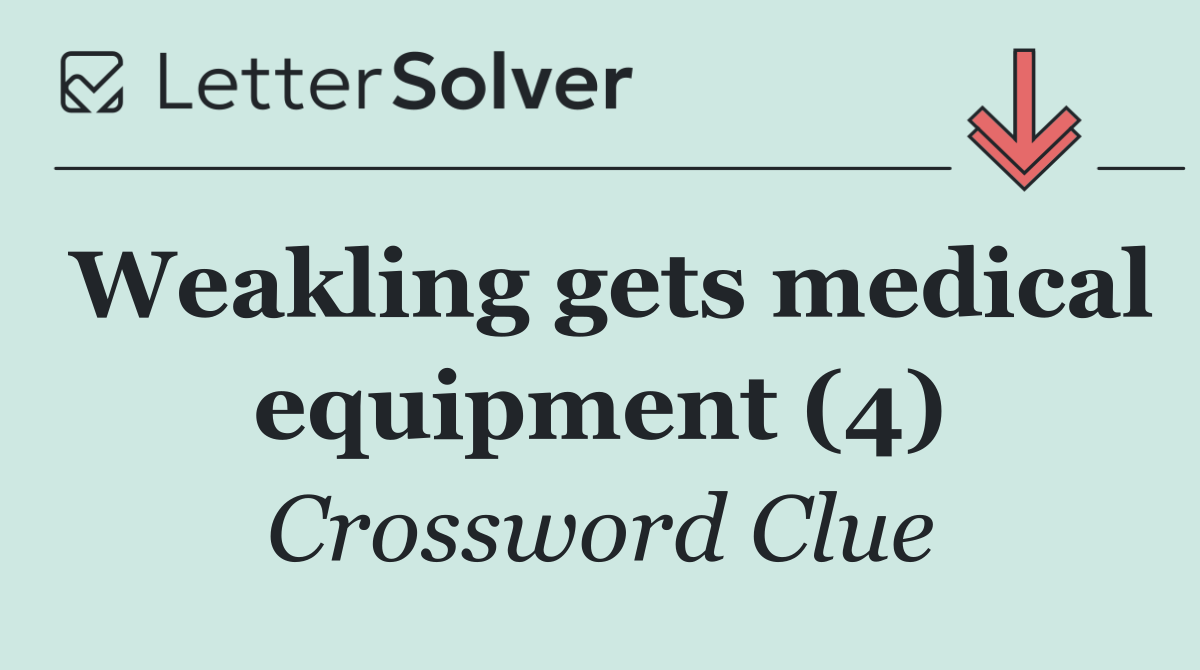Weakling gets medical equipment (4)