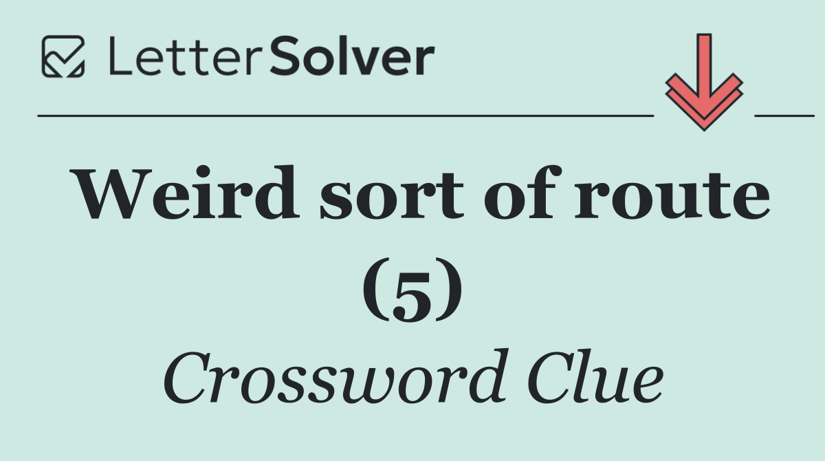 Weird sort of route (5)