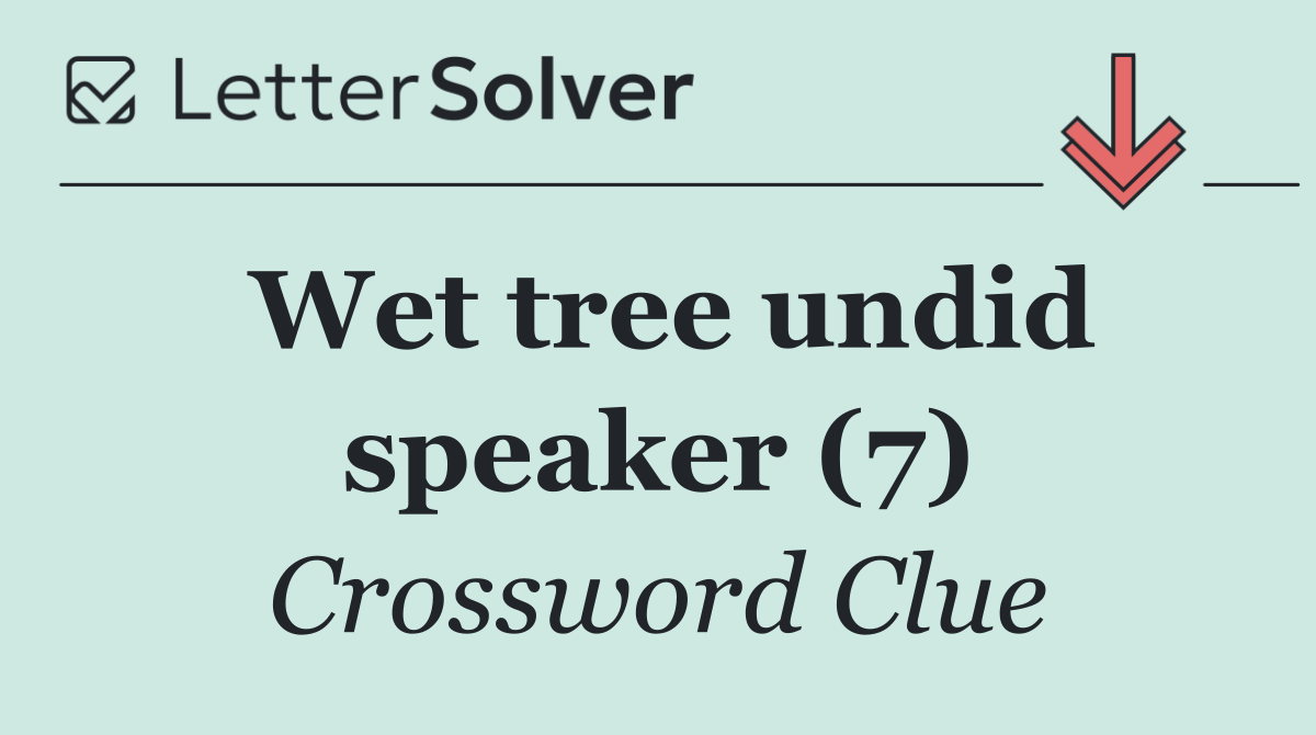 Wet tree undid speaker (7)