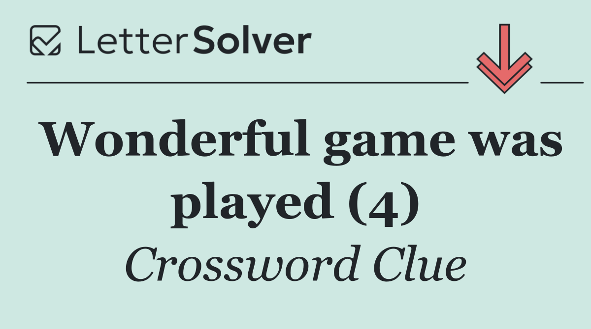Wonderful game was played (4)