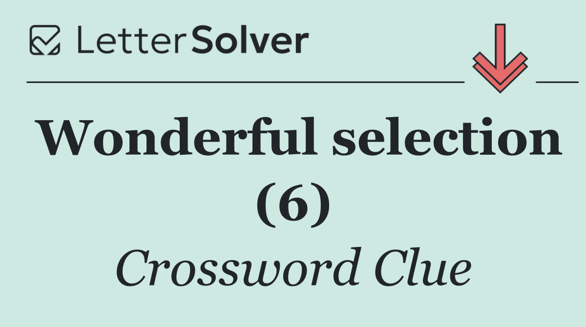 Wonderful selection (6)