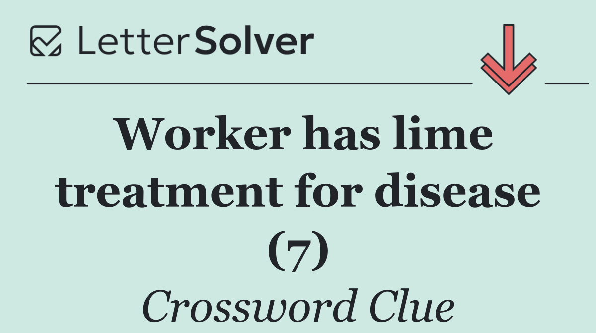 Worker has lime treatment for disease (7)