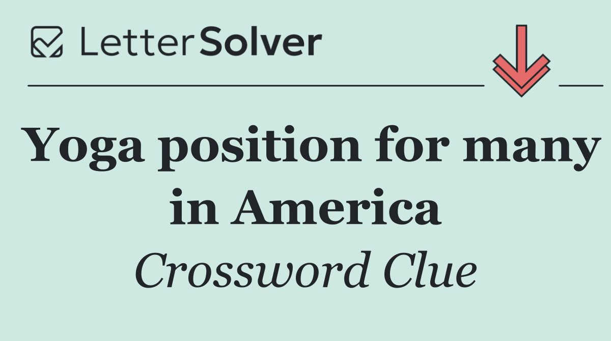 Yoga position for many in America