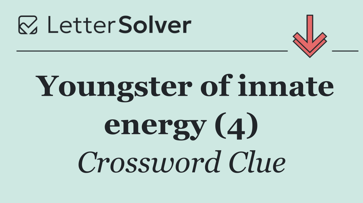 Youngster of innate energy (4)