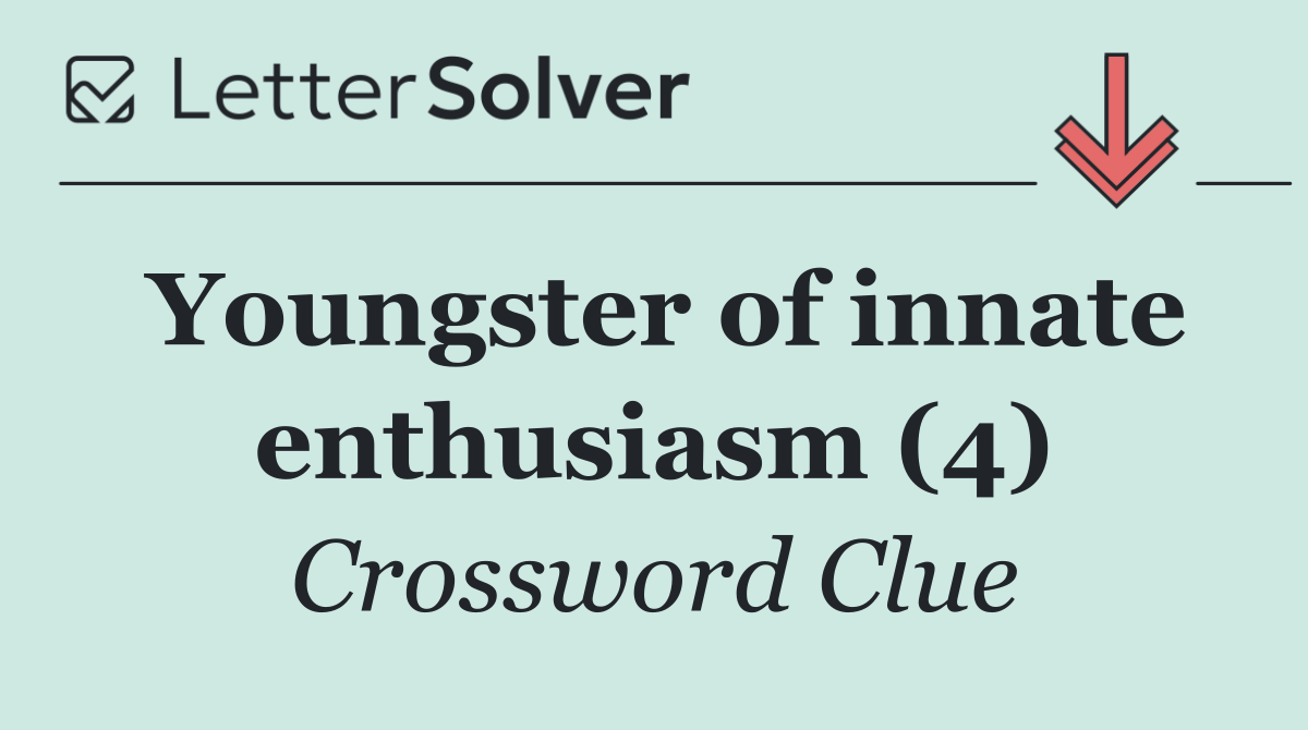 Youngster of innate enthusiasm (4)