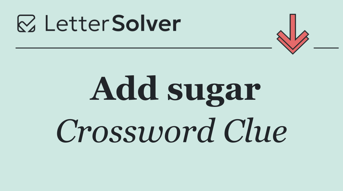 Add sugar