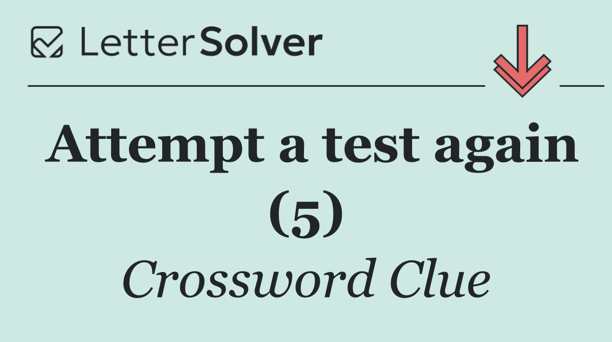Attempt a test again (5)