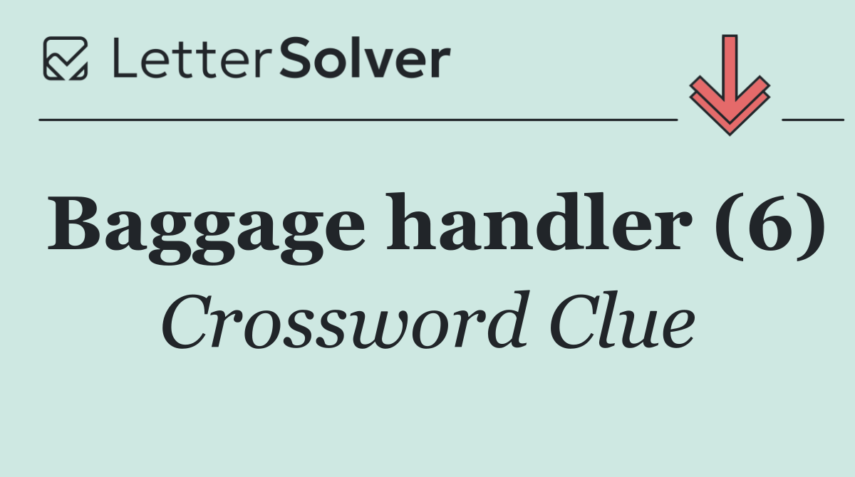 Baggage handler (6)