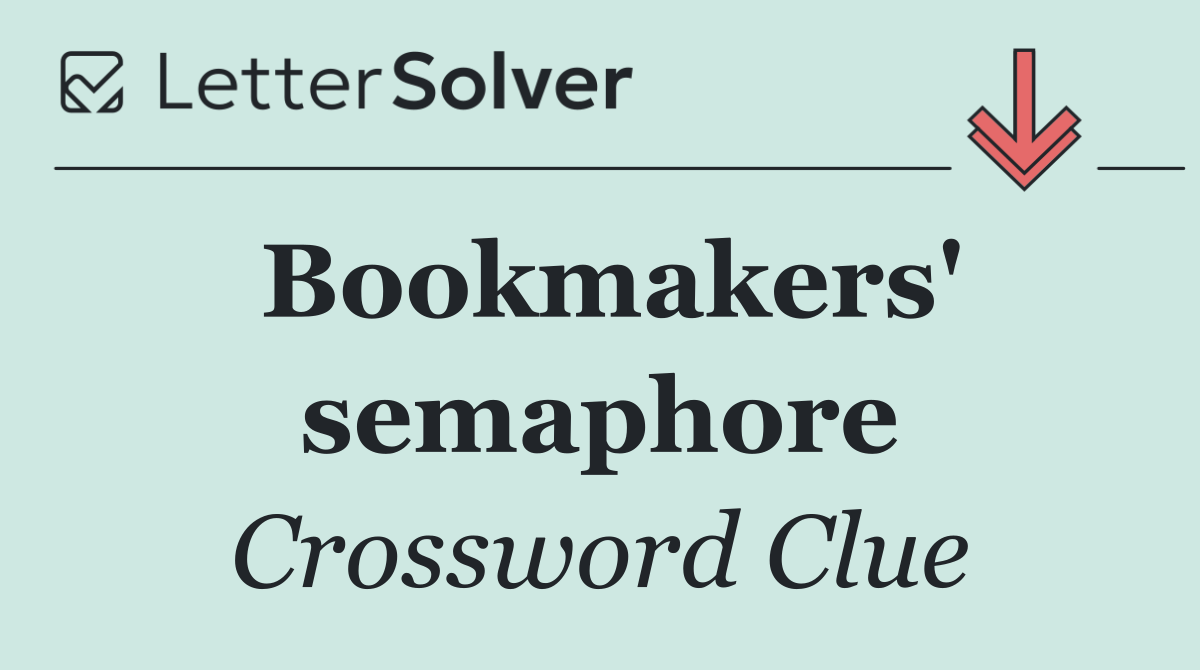 Bookmakers' semaphore