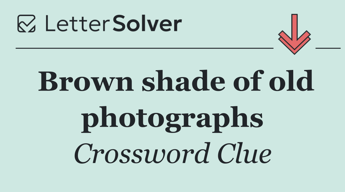 Brown shade of old photographs
