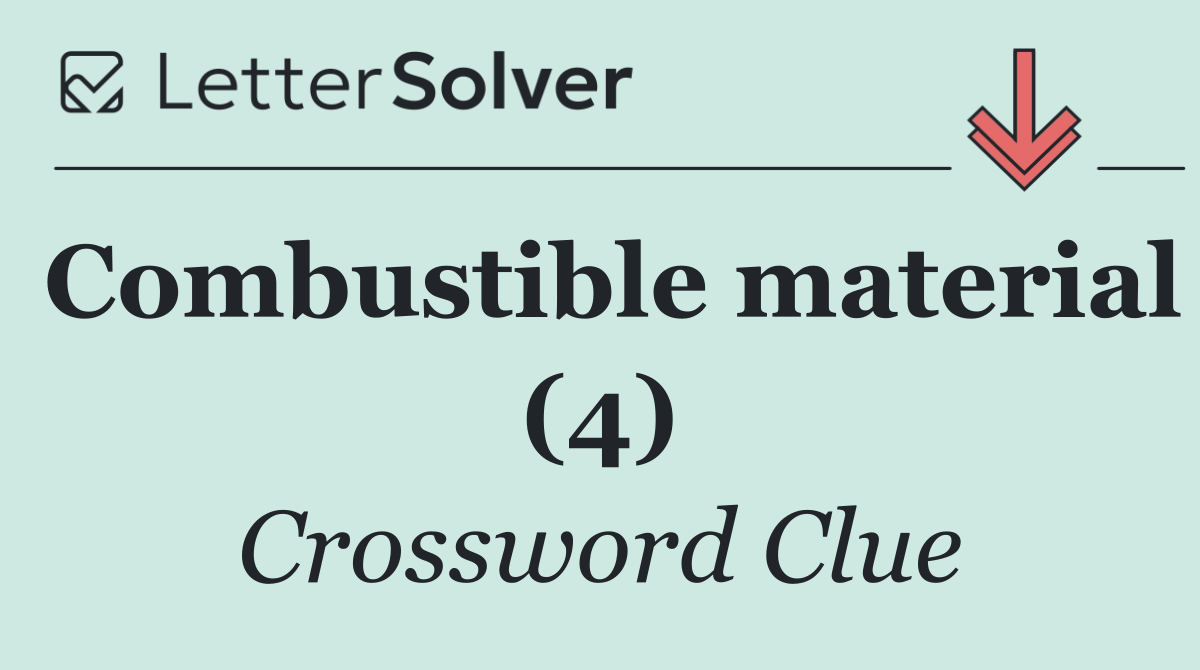 Combustible material (4)
