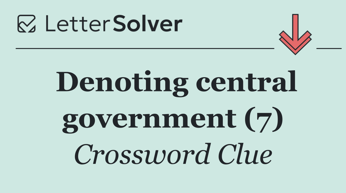 Denoting central government (7)