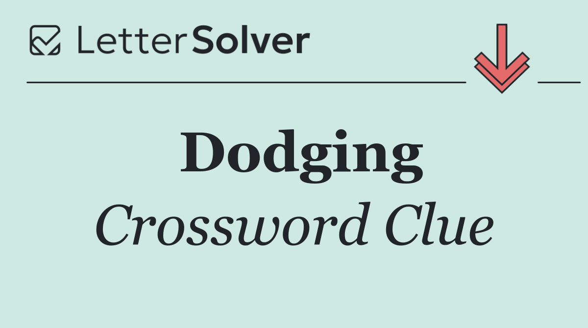 Dodging