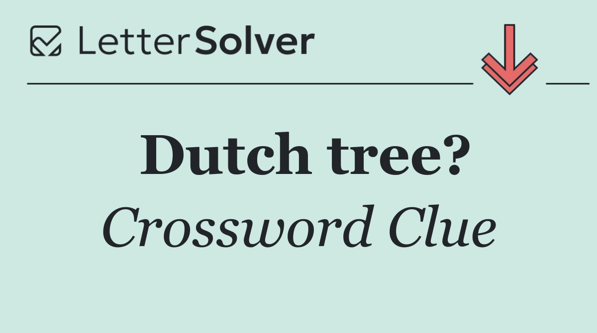 Dutch tree?