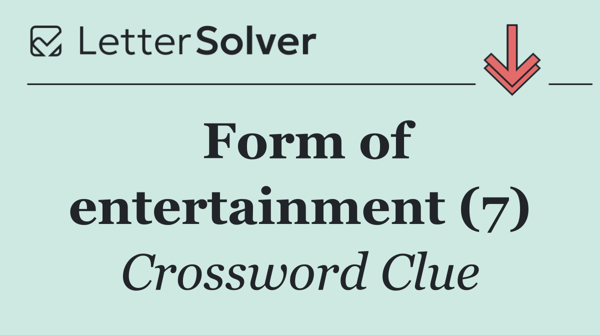 Form of entertainment (7)