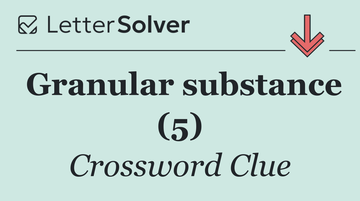 Granular substance (5)