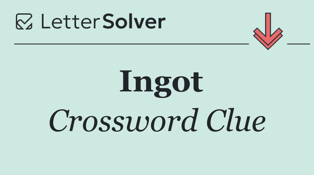 Ingot