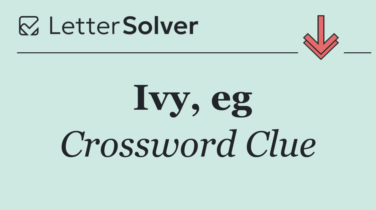 Ivy, eg