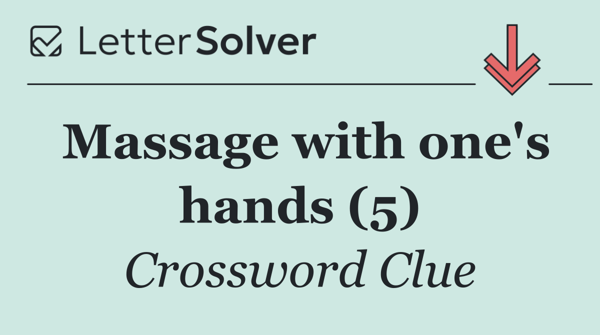 Massage with one's hands (5)