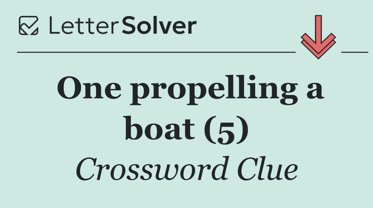 One propelling a boat (5)