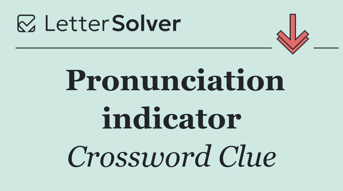 Pronunciation indicator