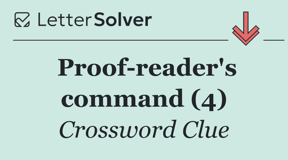 Proof reader's command (4)