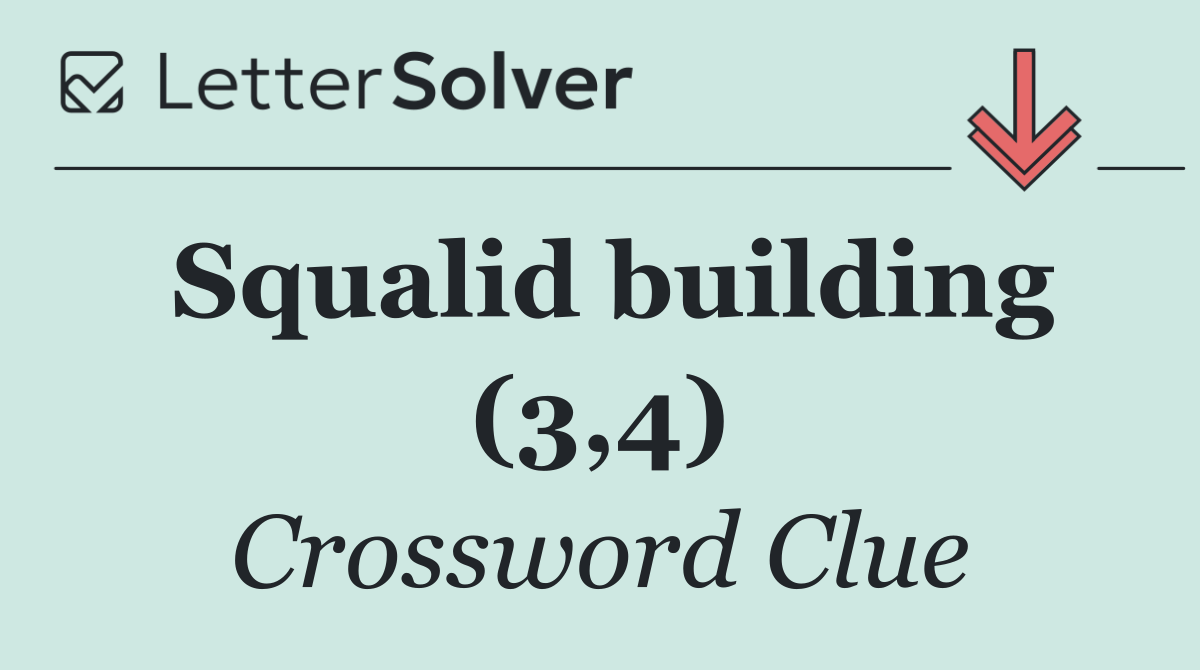 Squalid building (3,4)